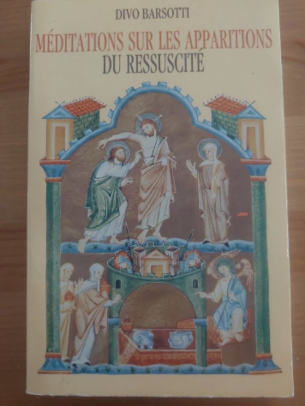 Méditations sur les apparitions du Ressuscité by BARSOTTI livre religion